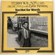 TEDDY WILSON & HIS ORCHESTRA with BILLIE HOLIDAY / TOO HOT FOR WORDS / LPI