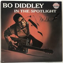 BO DIDDLEY / IN THE SPOTLIGHT / LPG