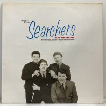 THE SEARCHERS / PLAY THE SYSTEM -RARITIES, OLDITIES & FLIPSIDES- / LPH
