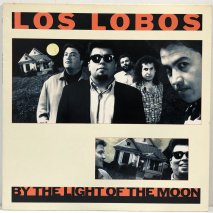 LOS LOBOS / BY THE LIGHT OF THE MOON / LPV
