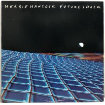 HERBIE HANCOCK / FUTURE SHOCK / LPF