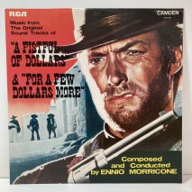 ENNIO MORRICONE / A FISTFUL OF DOLLARS FOR A FEW DOLLARS MORE / LPKB14