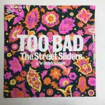 The Street Sliders ȥ꡼ȡ饤 / TOO BAD / EP KB1 240513_M