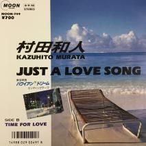 ¼¿ KAZUHITO MURATA / JUST A LOVE SONG / MOON-749 / EP