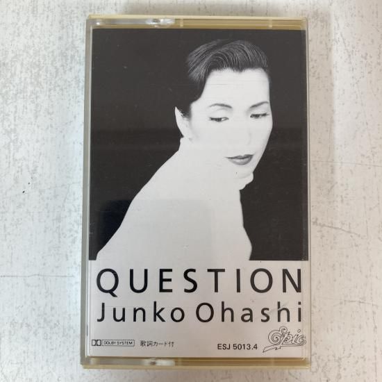 大橋純子 Junko Ohashi / QUESTION / ESJ 5013.4 / カセット