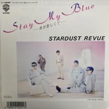 ȡӥ塼 STARDUST REVUE / Stay My Blueơ / L-1842 / EP
