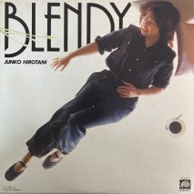 ë JUNKO HIROTANI / BLENDY / C25A0085 / LP