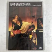 Ѿ TOSHIKI KADOMATSU / 2005.3.24 SECRET GIG The Elastics at Birthday in Matsue / BSSP-0002 / DVD