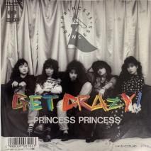 ץ󥻥ץ󥻥 PRINCESS PRINCESS / GET CRAZY / 07SH 3127 / EP