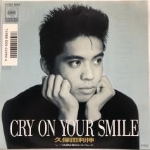  / CRY ON YOUR SMILE / EP 07SH 1989