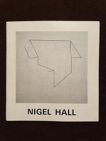 NIGEL HALL / Sculpture and Drawing 1974-1980 