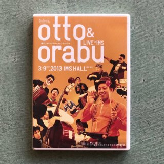 DVD「live in IMS」otto & orabu