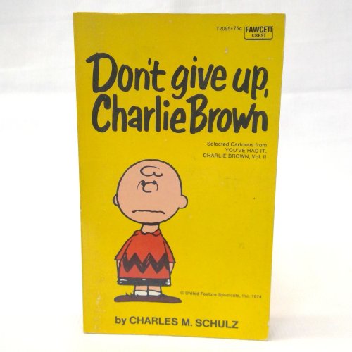 PEANUTS / DON'T GIVE UP, CHARLIE BROWN<SCB010>