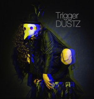  【DUSTZ】CD「Trigger」（single）