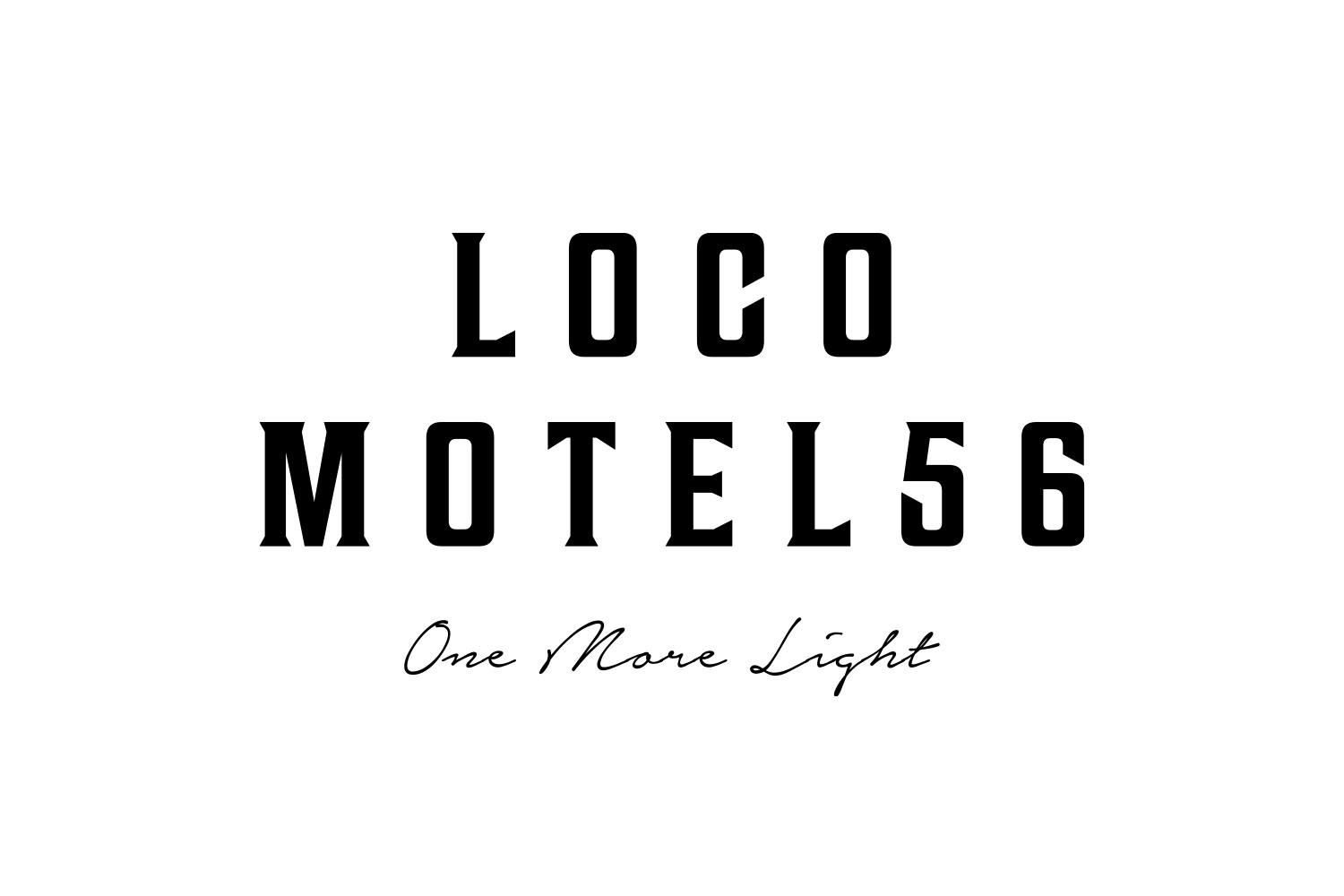 LOCO MOTEL 56 -One More Light-