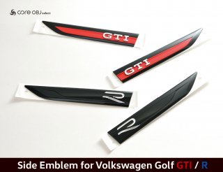 core OBJ select Side Emblem for Volkswagen Golf GTI / R