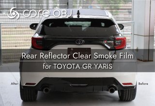core OBJ<br>Rear Reflector Clear Smoke Film<br>for TOYOTA GR YARIS