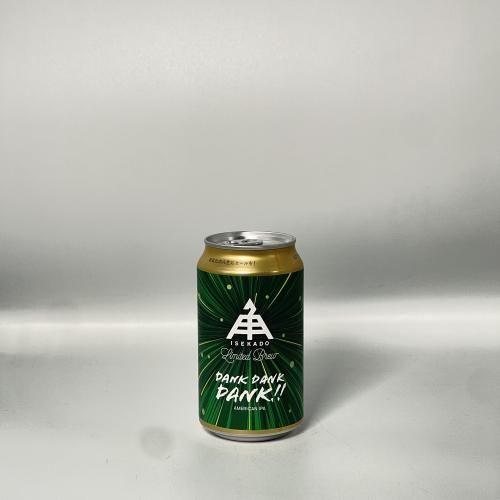 Ѳ 󥯥󥯥!! /  ISEKADOYABEER Dank Dank Dank!!