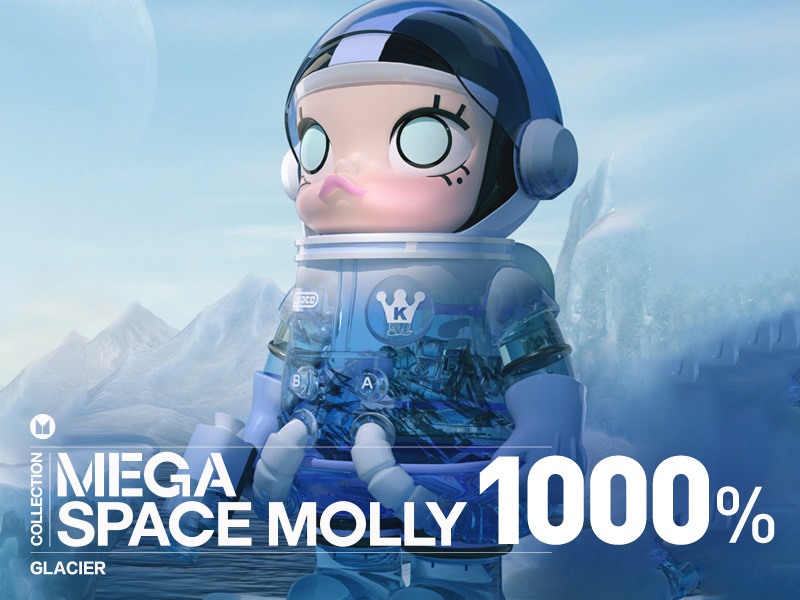 MEGA 쥯 1000% SPACE MOLLY Glacier