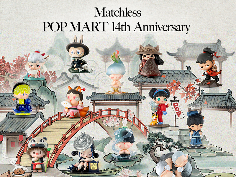 Matchless POP MART 14th Anniversary シリーズ【アソート Matchless POP MART 14th Anniversary シリーズ【アソート