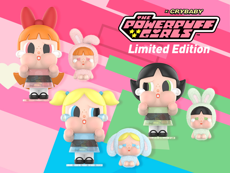 CRYBABY × The Powerpuff Girls Limited Edition【アソート CRYBABY × The Powerpuff Girls Limited Edition【アソート