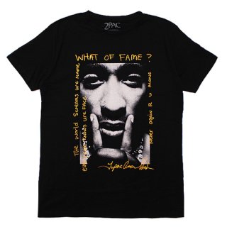 TUPAC 2ѥå 2PAC WHAT OF FAME S/S TEE/BLACK