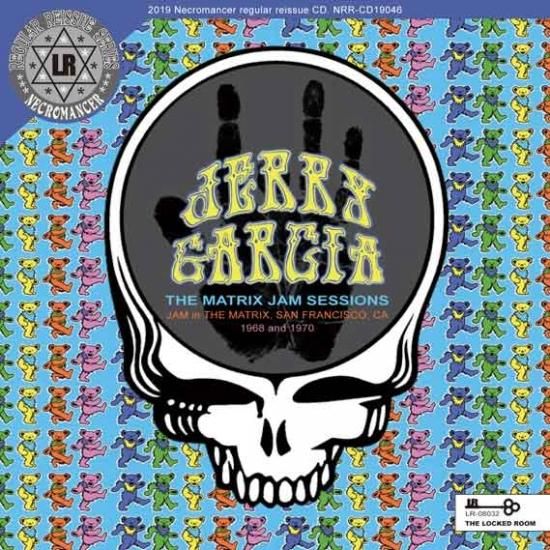 JERRY GARCIA & FRIENDS / THE MATRIX JAM SESSIONS JERRY GARCIA & FRIENDS / THE MATRIX JAM SESSIONS