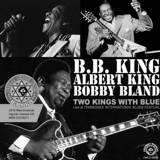 B.B. KING, ALBERT KING, BOBBY BLAND / TWO KINGS WITH BLUE