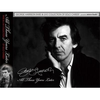 GEORGE HARRISON / ALL THOSE YEARS LATER VOL.1 1971-1986