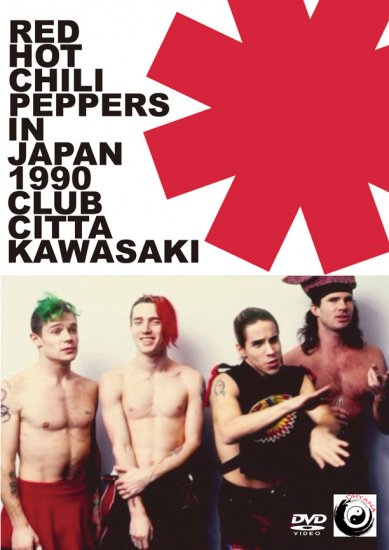 RED HOT CHILI PEPPERS / IN JAPAN 1990 CLUB CITTA KAWASAKI
