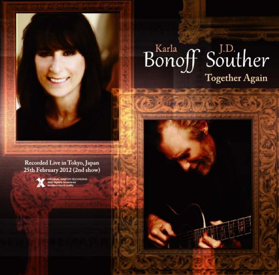 KARLA BONOFF & J.D.SOUTHER / TOGETHER AGAIN - LIVE IN JAPAN 2012 -
