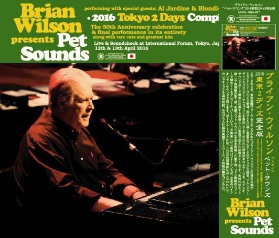 BRIAN WILSON / PET SOUNDS : 2 DAYS IN TOKYO 2016 - ペット