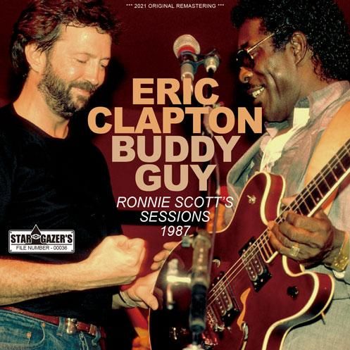 Eric Clapton & Buddy Guy – Ronnie Scott's 1987 – 3 x CD