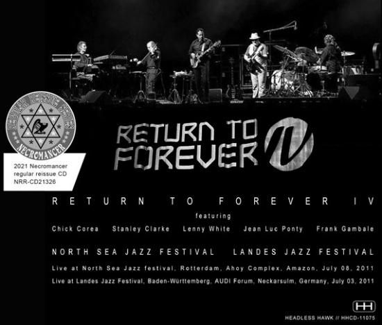 RETURN TO FOREVER / JAZZ FESTIVAL IN 2011