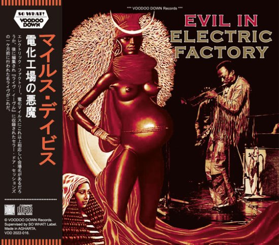 MILES DAVIS / EVIL IN ELECTRIC FACTORY / ELECTRIC FACTORY 1970 - DEFINITIVE  EDITION