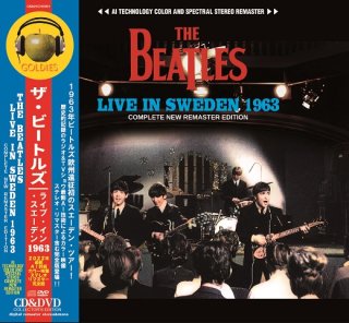 THE BEATLES / LIVE IN SWEDEN 1963 : COMPLETE NEW REMASTER EDITION