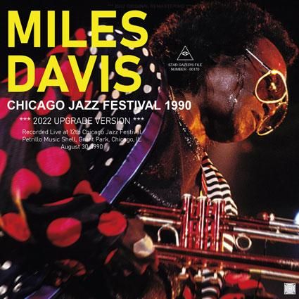 Miles Davis Chicago Jazz Festival 1990 22 Upgrade Version Miles Davis Chicago Jazz Festival 1990 22 Upgrade Version