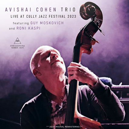 AVISHAI COHEN TRIO / LIVE AT CULLY JAZZ FESTIVAL 2023