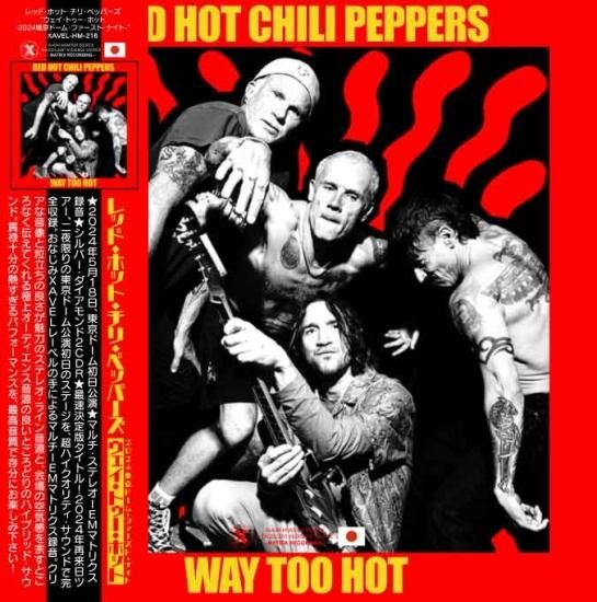 RED HOT CHILI PEPPERS / Way Too Hot -2024 Tokyo Dome 1st Night RED HOT CHILI PEPPERS / Way Too Hot -2024 Tokyo Dome 1st Night