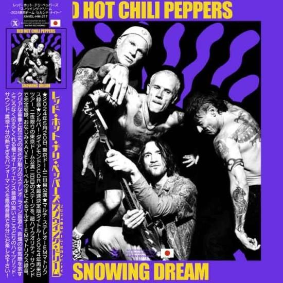 RED HOT CHILI PEPPERS / Snowing Dream -2024 Tokyo Dome 2nd Night RED HOT CHILI PEPPERS / Snowing Dream -2024 Tokyo Dome 2nd Night