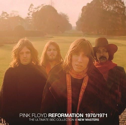 PINK FLOYD / REFORMATION 1970/1971 : THE ULTIMATE BBC
