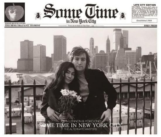 JOHN LENNON & YOKO ONO / SOME TIME IN NEW YORK CITY : THE
