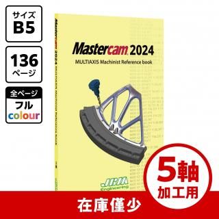 <img class='new_mark_img1' src='https://img.shop-pro.jp/img/new/icons63.gif' style='border:none;display:inline;margin:0px;padding:0px;width:auto;' />Mastercam2024 5ѡReference book