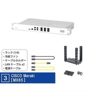 �ͥåȥ������᡼�����ƽ� ��ΤҤ�ͥåȥ������1.1 [3.CISCO Meraki (MX85)]�ڥͥ��ݥ������б��ۡ�C��