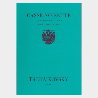 Tchaikovsky : “The Nutcracker” Piano Score