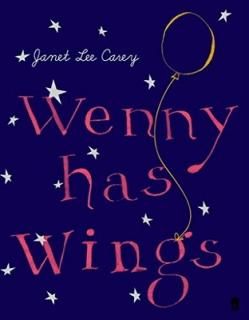 Wenny Has Wings Carey, Janet Lee