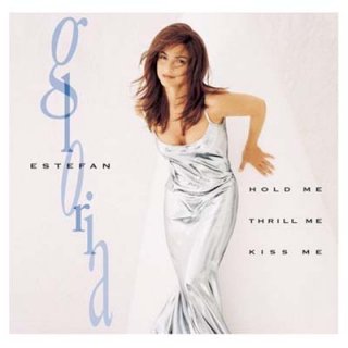 Hold Me Thrill Me Kiss Me [Audio CD] Estefan, Gloria