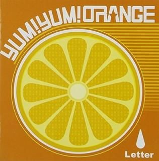 Letter [Audio CD] YUM!YUM!ORANGE and Yuki
