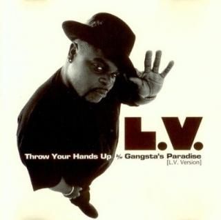 Throw Your Hands Up / Gangsta's Paradise [Audio CD] L.V.