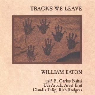 Tracks We Leave [Audio CD] Eaton, William